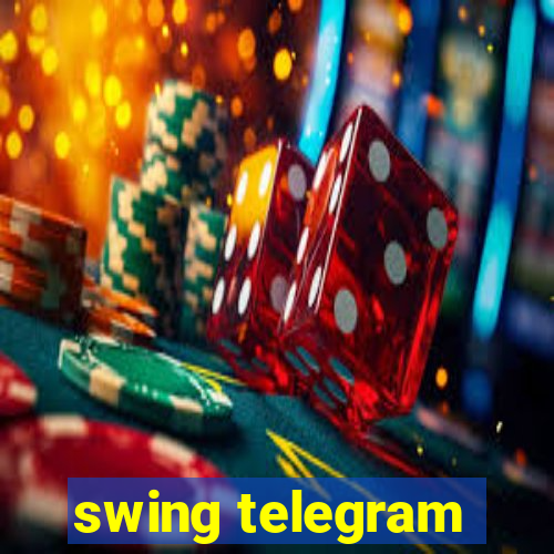 swing telegram